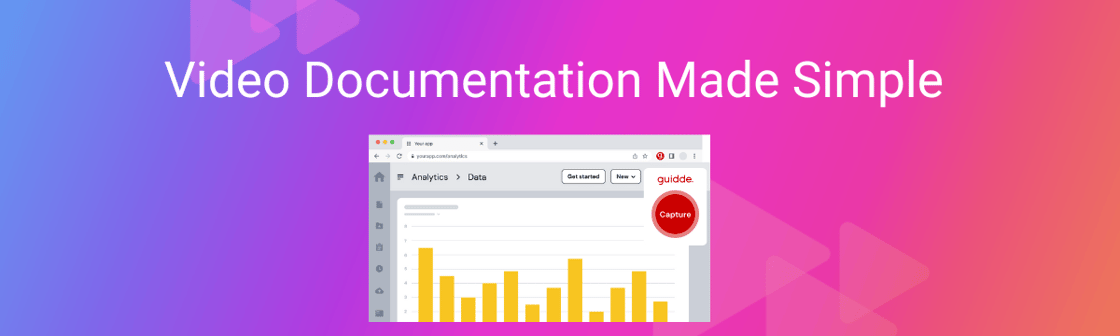 guidde - video documentation made simple
